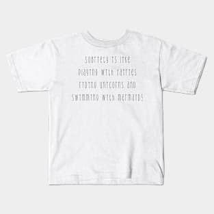 Sobriety is like... Kids T-Shirt